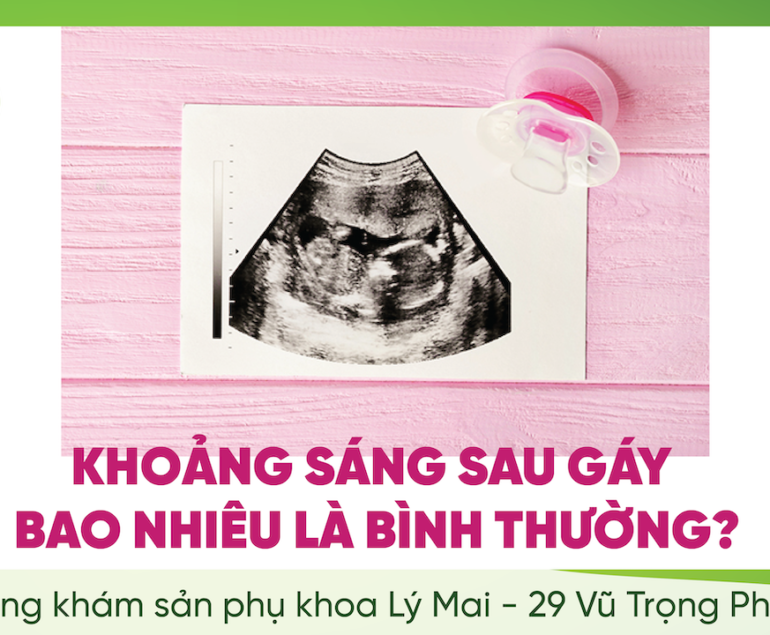 KHOẢNG SÁNG SAU GÁY BAO NHIÊU LÀ BÌNH THƯỜNG?